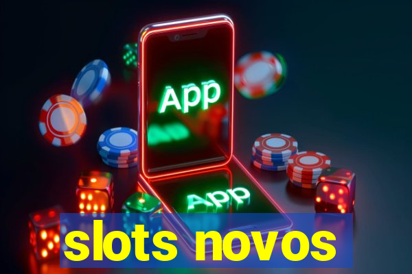 slots novos