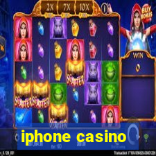 iphone casino