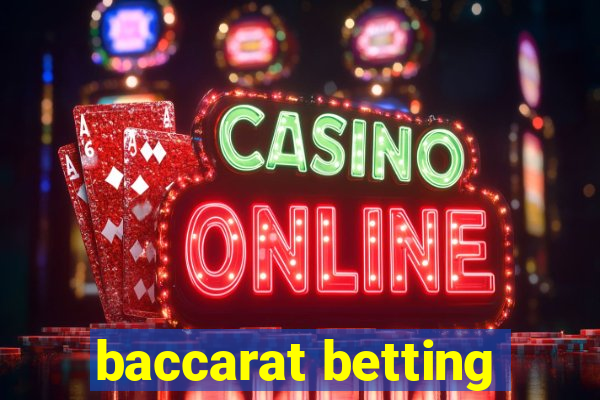 baccarat betting