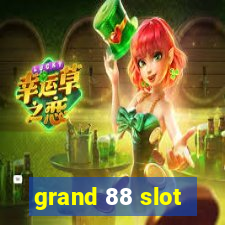 grand 88 slot