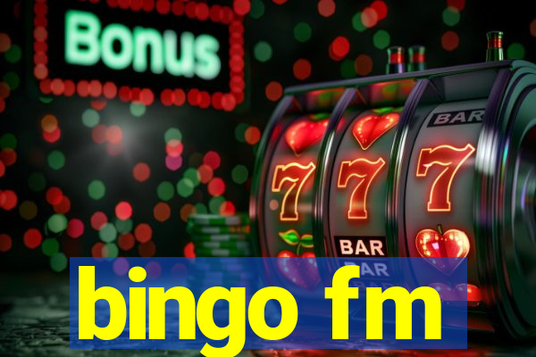 bingo fm