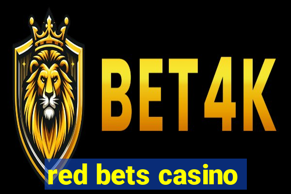 red bets casino