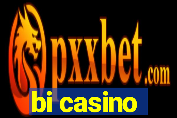 bi casino