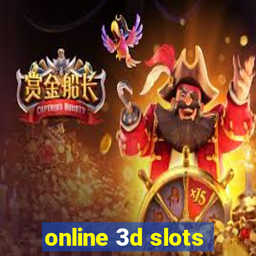 online 3d slots