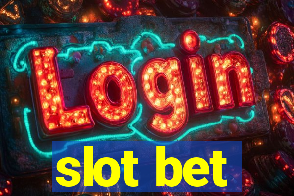 slot bet