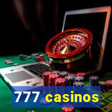 777 casinos