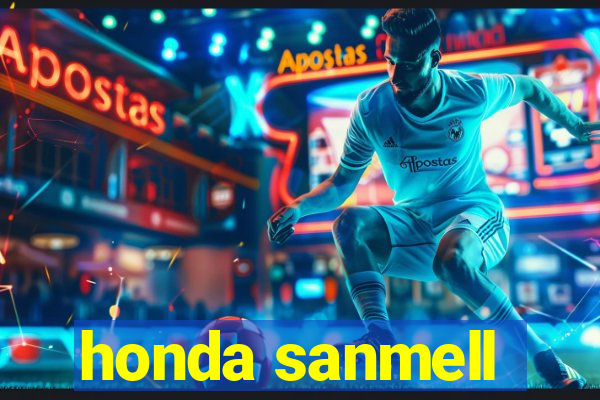 honda sanmell