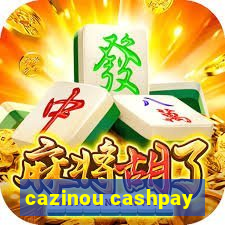 cazinou cashpay