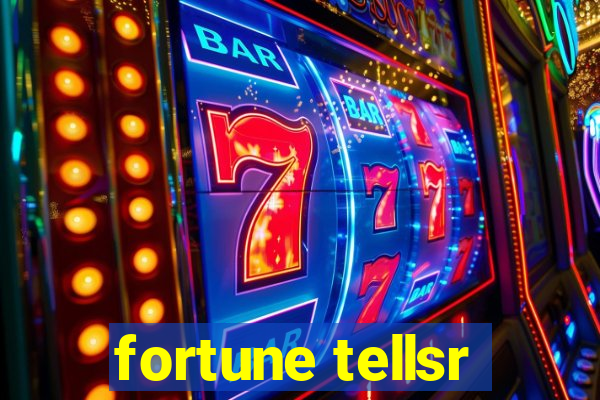 fortune tellsr