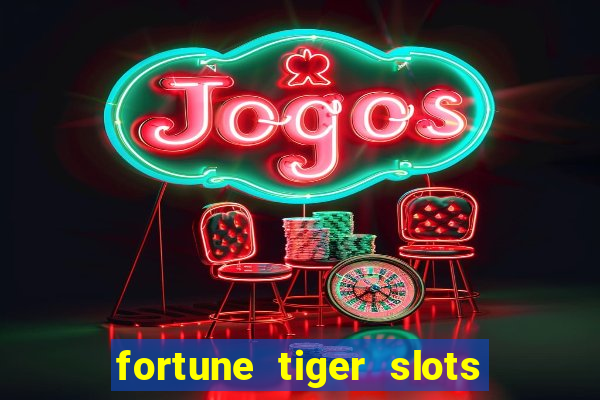 fortune tiger slots vip 3