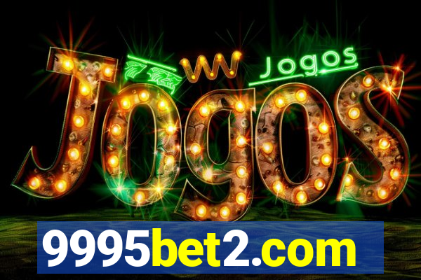 9995bet2.com