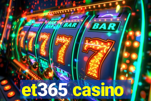 et365 casino