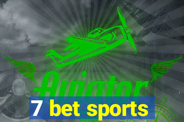 7 bet sports