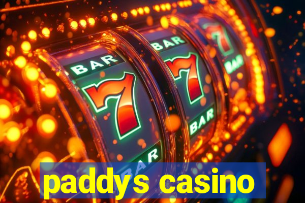 paddys casino