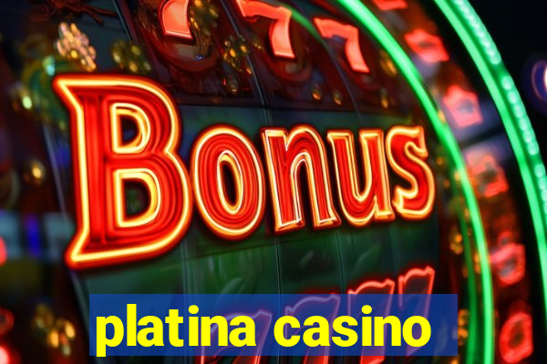 platina casino