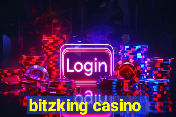 bitzking casino