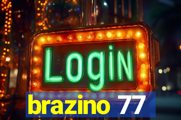 brazino 77