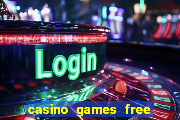 casino games free slots online