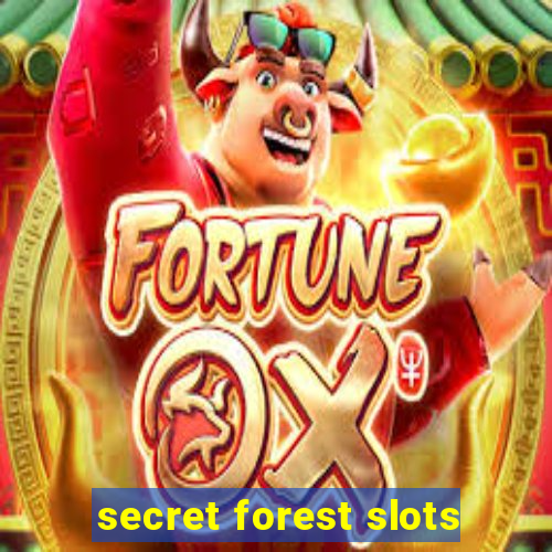 secret forest slots