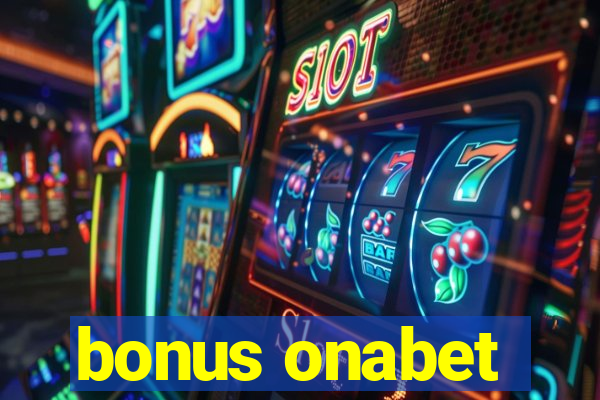 bonus onabet