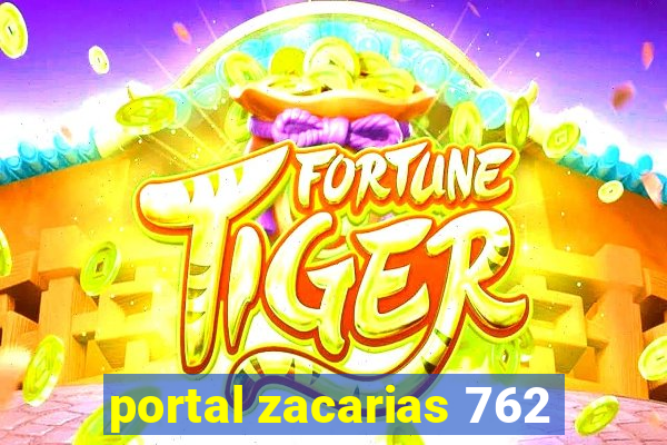 portal zacarias 762