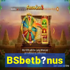 BSbetb?nus