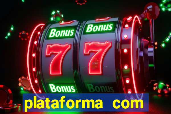 plataforma com bonus de registro