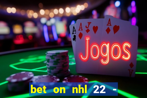 bet on nhl 22 - 23 l wynnbet