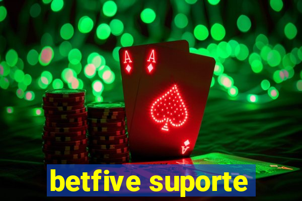 betfive suporte