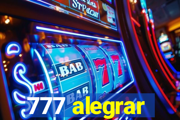 777 alegrar