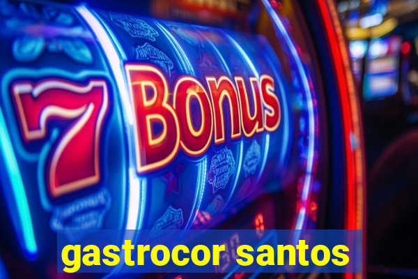 gastrocor santos