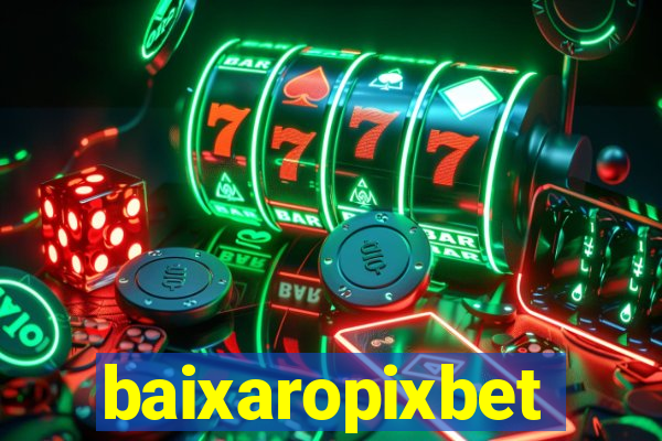 baixaropixbet