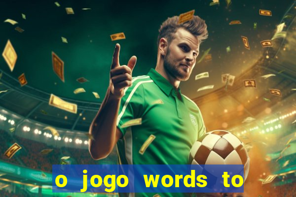 o jogo words to win paga mesmo