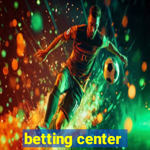 betting center