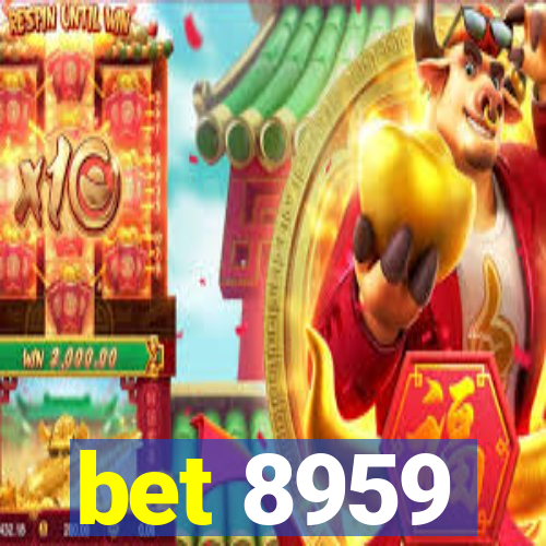 bet 8959