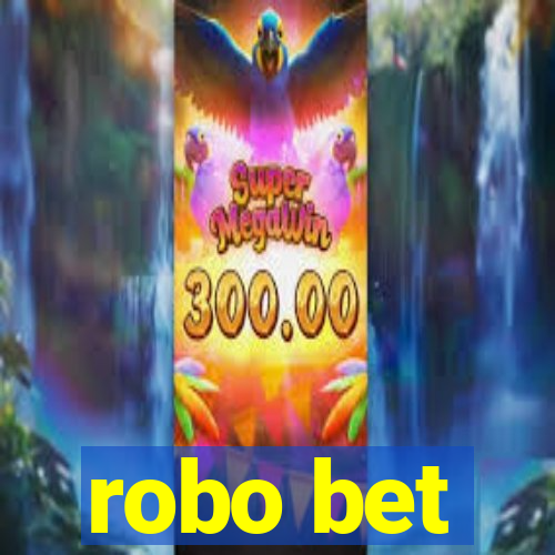 robo bet