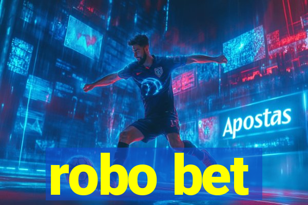 robo bet