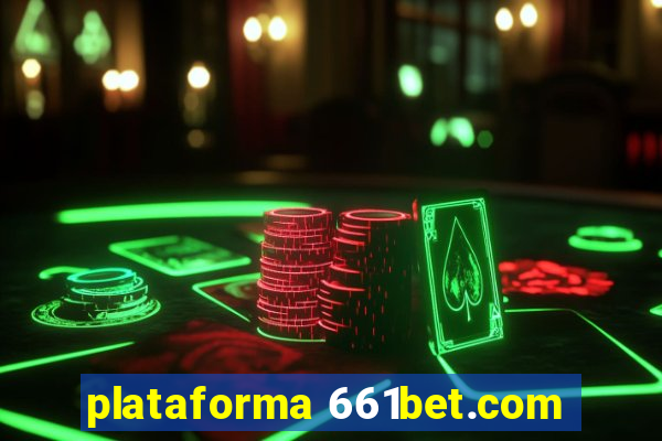 plataforma 661bet.com