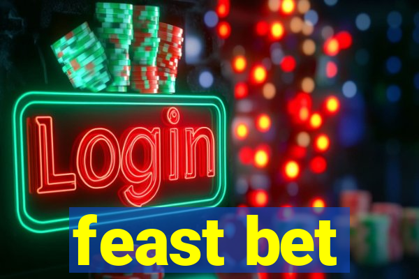 feast bet