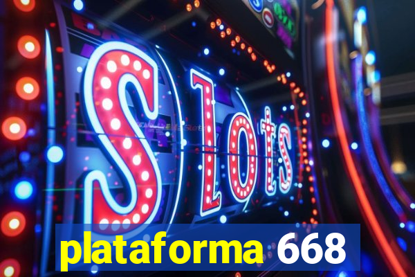 plataforma 668