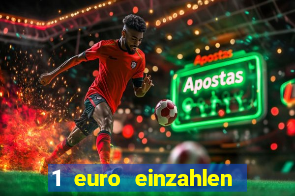 1 euro einzahlen casino 2022