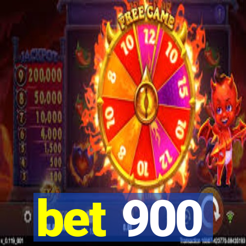 bet 900