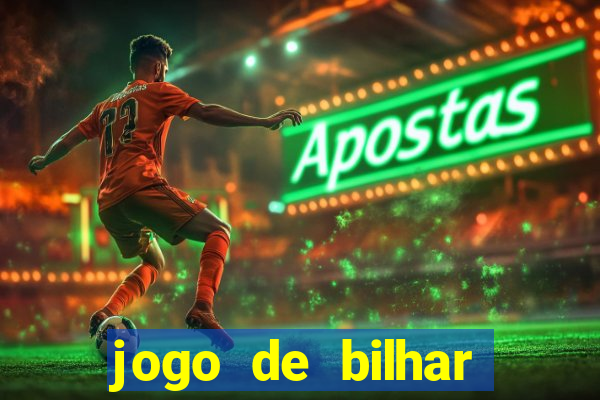 jogo de bilhar valendo dinheiro online