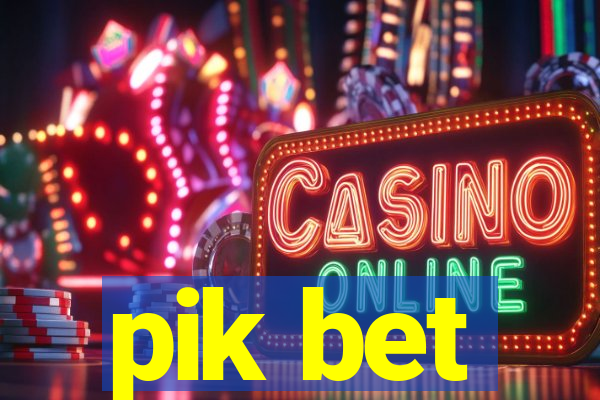 pik bet