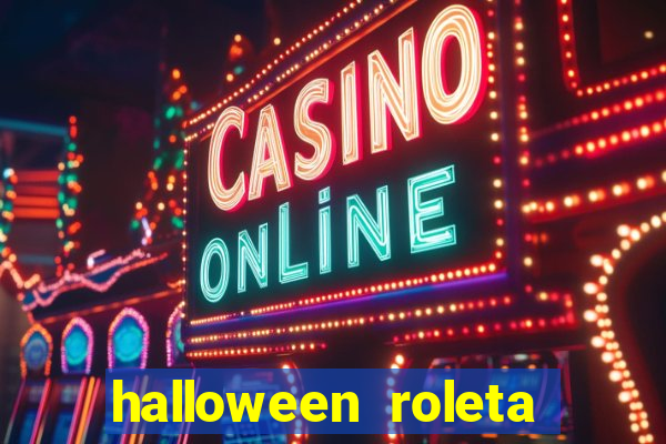 halloween roleta ca莽a niquel