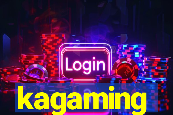 kagaming