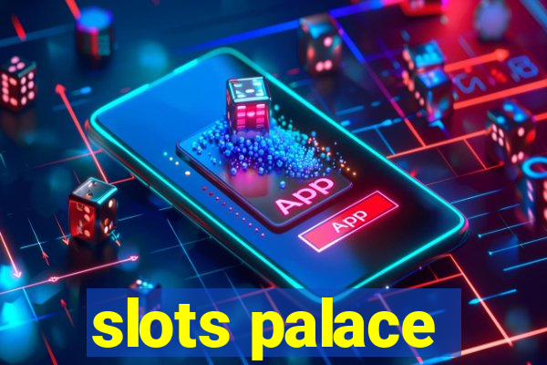 slots palace