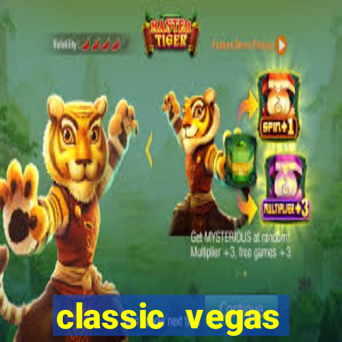 classic vegas casino slots