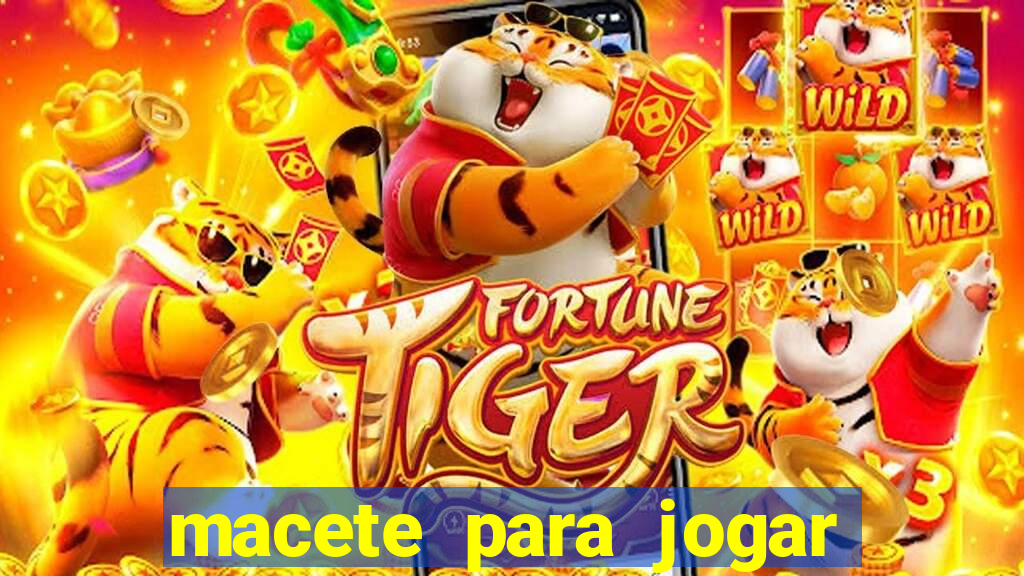 macete para jogar fortune tiger