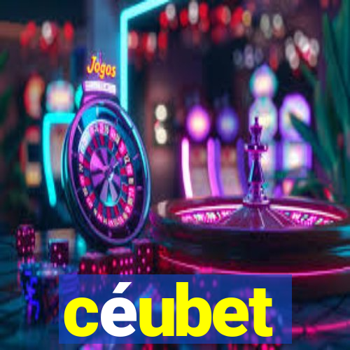 céubet